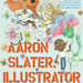 Aaron Slater, Illustrator(F21) |  | Safari Ltd®