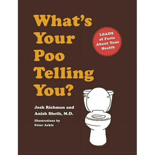 What's Your Poo Telling You? Hardcover Book