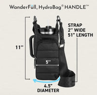 Wander Full Brand HydroBag Handle Black features a durable handle, 11-inch height, 4.5-inch diameter, front pocket, and a 2-inch-wide adjustable strap measuring up to 51 inches long. The bag fits a large drink tumbler, with measurements and labels clearly shown.