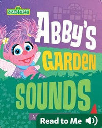 Glo Pals Abby's Garden Sounds: A Bedtime Storybook