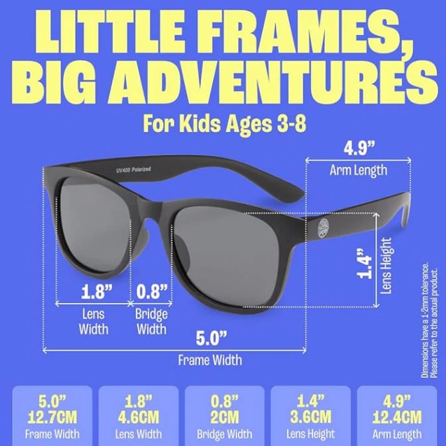 Introducing Baby Sunnies Black Kids Polarized Sunglasses, specially designed for children ages 3-8 years. These stylish sunglasses feature labeled measurements: a 5.0” frame width, 1.8” lens width, 0.8” bridge width, 1.4” lens height, and 4.9” arm length for a perfect fit. The black polarized lenses offer superior UV protection and comfort on every adventure—because little frames mean big adventures!.