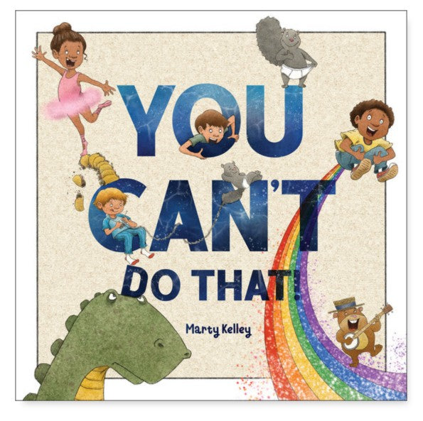Sleeping Bear Press You Cant Do That!