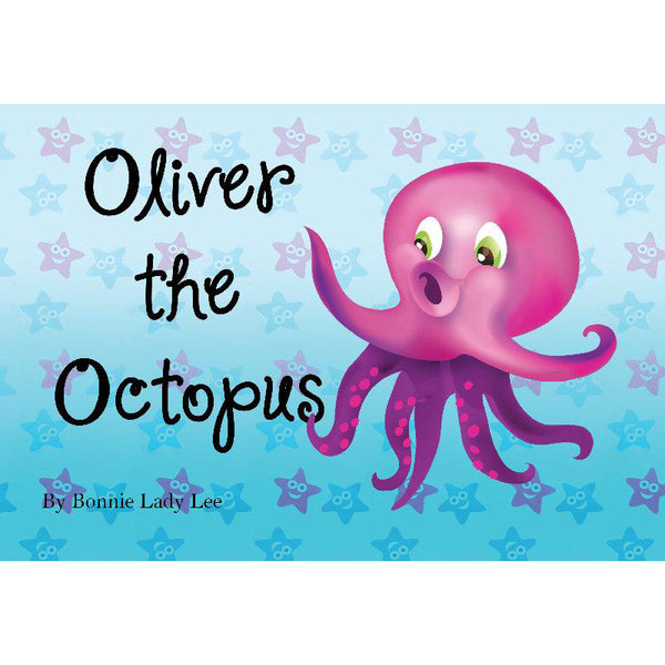 Oliver the Octopus Board Book – Teaching Friendship & Acceptance