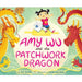 Amy Wu and the Patchwork Dragon Book - Safari Ltd®