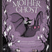 Mother Ghost: Nursery Rhymes for Little Monsters - Safari Ltd®