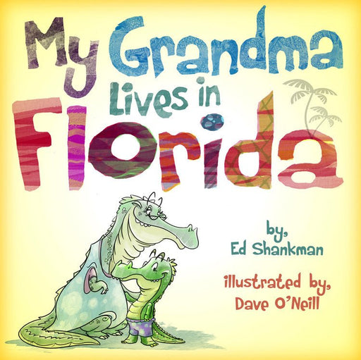My Grandma Lives in Florida Book - Safari Ltd®