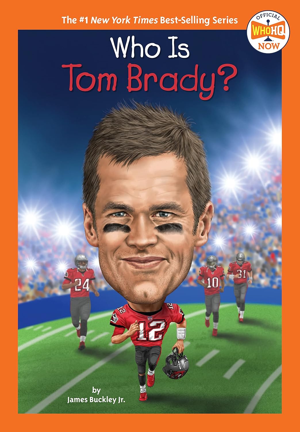 Who Is Tom Brady? [Book]